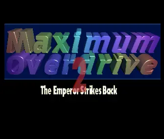 Maximum Overdrive 2