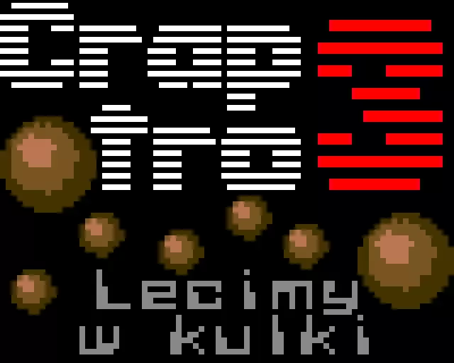 CrapTro 3 - Lecimy w kulki (2017) by DRRM