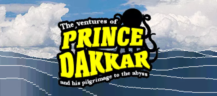 The Ventures of Prince Dakkar And His Pilgrimage To The Abyss (2010) by Tulou