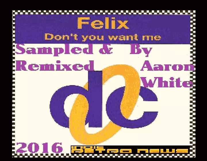 Felix - Don't you want me (2016) by CMAP