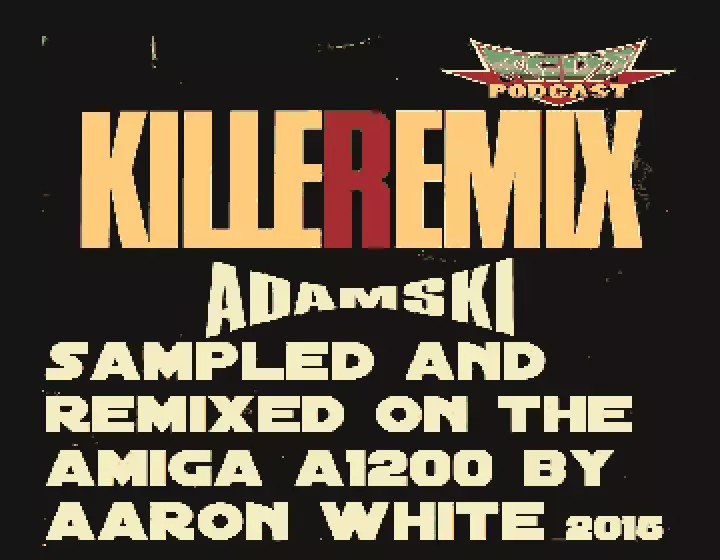An Adamski Killer Remix (2015) by CMAP