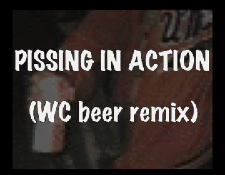 Pissing in Action (1998) by Brygada RR