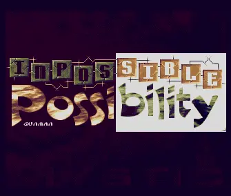 Impossible Possibility