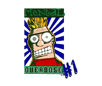 Mental Overdose 1